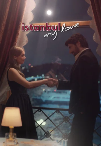 Стамбул моя любовь 1-9, 10 серия турецкий сериал на русской озвучке смотреть онлайн все серии